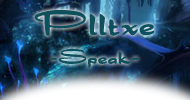 Speak...