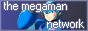 The Megaman Network